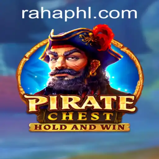 PirateChest: Dive into the Adventure with RAHA PH