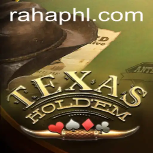 A Comprehensive Guide to Texas Hold'em and the Rise of RAHA PH