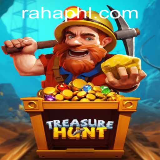Discover the Exciting World of TreasureHunt Amidst RAHA PH Adventure